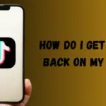 How Do I Get TikTok Back on My iPhone