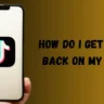 How Do I Get TikTok Back on My iPhone