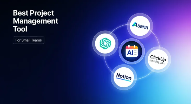 Best Project Management Tool for Small Teams (2026 Review)