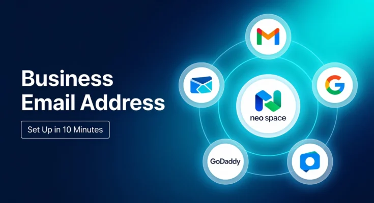 How to Set Up a Business Email Address in 10 Minutes