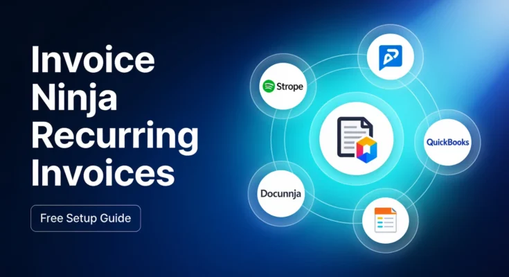 Invoice Ninja Recurring Invoices Free Setup Guide