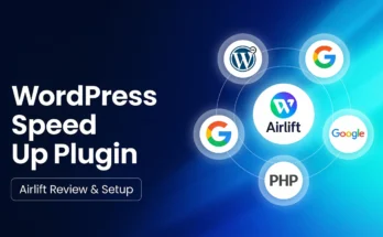 WordPress Speed Up Plugin Airlift Review & Setup Guide
